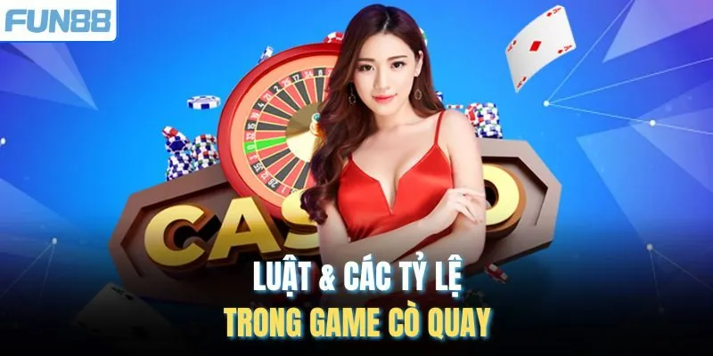 Luật & các tỷ lệ trong game Cò quay