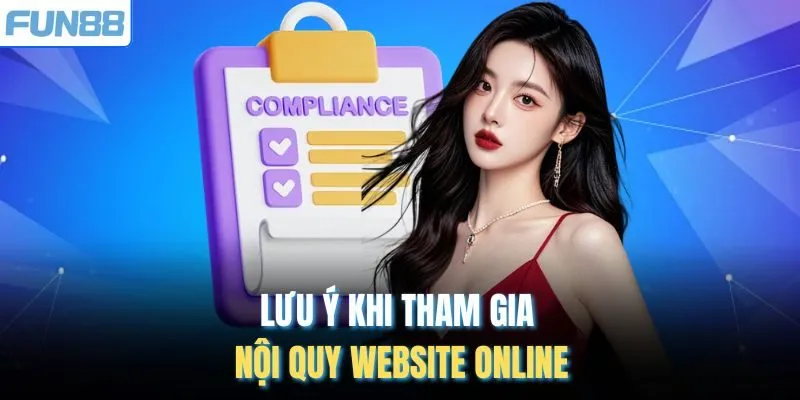 Lưu ý khi tham gia nội quy website online