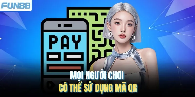 Mọi người chơi có thể sử dụng mã QR