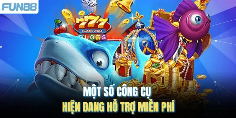 Một số công cụ hiện đang hỗ trợ miễn phí
