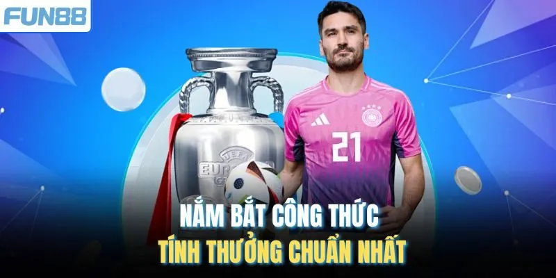 Nắm bắt công thức tính thưởng chuẩn nhất